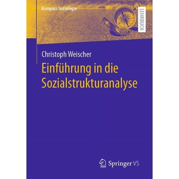 Kompass Soziologie Einführung in Die Sozialstrukturanalyse, (Paperback)