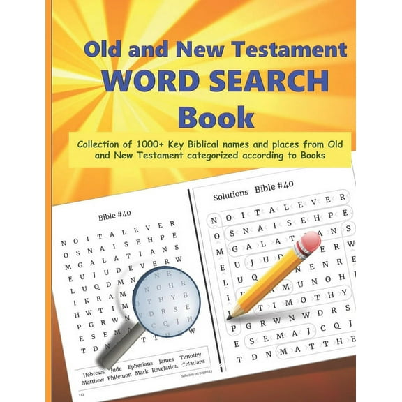 Old and New Testament WORD SEARCH Book: Collection of 1000  Key Biblical names and places from Old and New Testament categorized according to Books -
