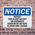 thumbnail image 5 of This Is Not An Exit Or Entrance Door OSHA Notice Rigid Plastic Sign 14 Inch x 10 Inch - 5 Pack, 5 of 8