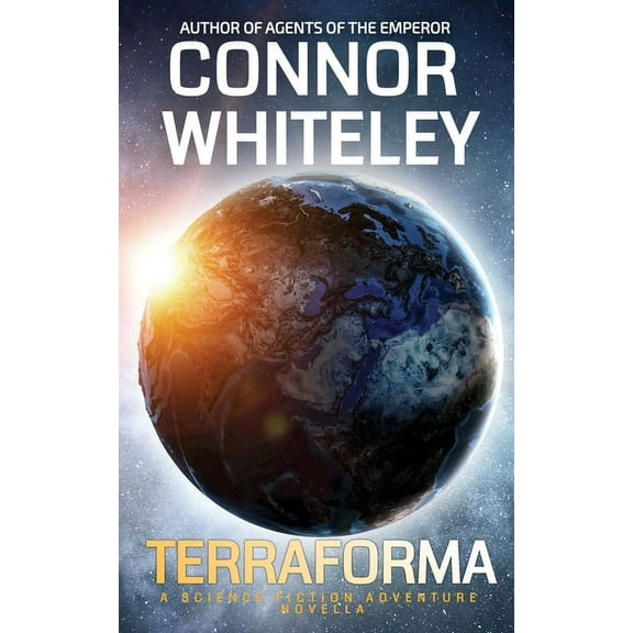 Agents of the Emperor Science Fiction St Terraforma: A Science Fiction Novella, Book 10, (Paperback)