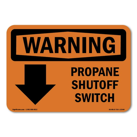 OSHA WARNING Sign - Propane Shutoff Switch [Down Arrow] With Symbol | Decal | Protect Your Business, Work Site, Warehouse | Made in the USA