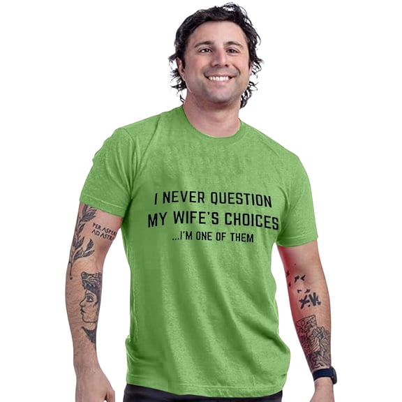 Funny Husband Boyfriend Tee Shirt Sarcastic Saying Humor Joke T Shirt For Men, M, Green