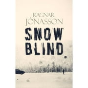 Pre-Owned Snowblind (Paperback 9781910633038) by Ragnar Jonasson, Quentin Bates
