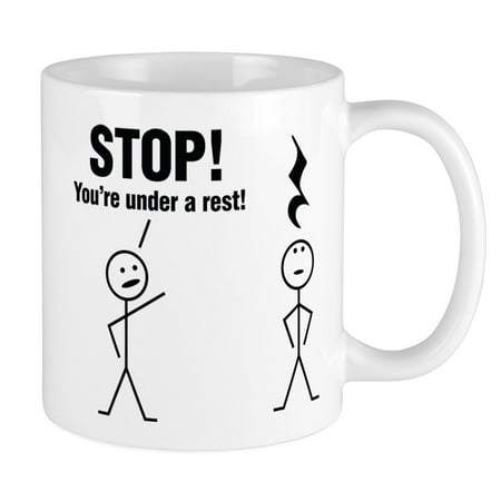 

CafePress - Stop! You re Under A Rest! Mugs - Ceramic Coffee Tea Novelty Mug Cup 11 oz