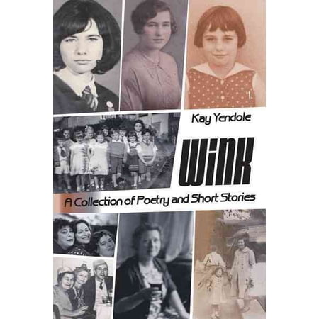 Wink : A Collection of Poetry and Short Stories