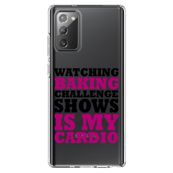 DistinctInk Clear Shockproof Hybrid Case for Samsung Galaxy Note 20 (6.7" Screen) - TPU Bumper Acrylic Back Tempered Glass Screen Protector - Watching Baking Shows is My Cardio