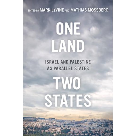 Pre-Owned One Land, Two States: Israel and Palestine as Parallel States (Paperback) 0520279131 9780520279131