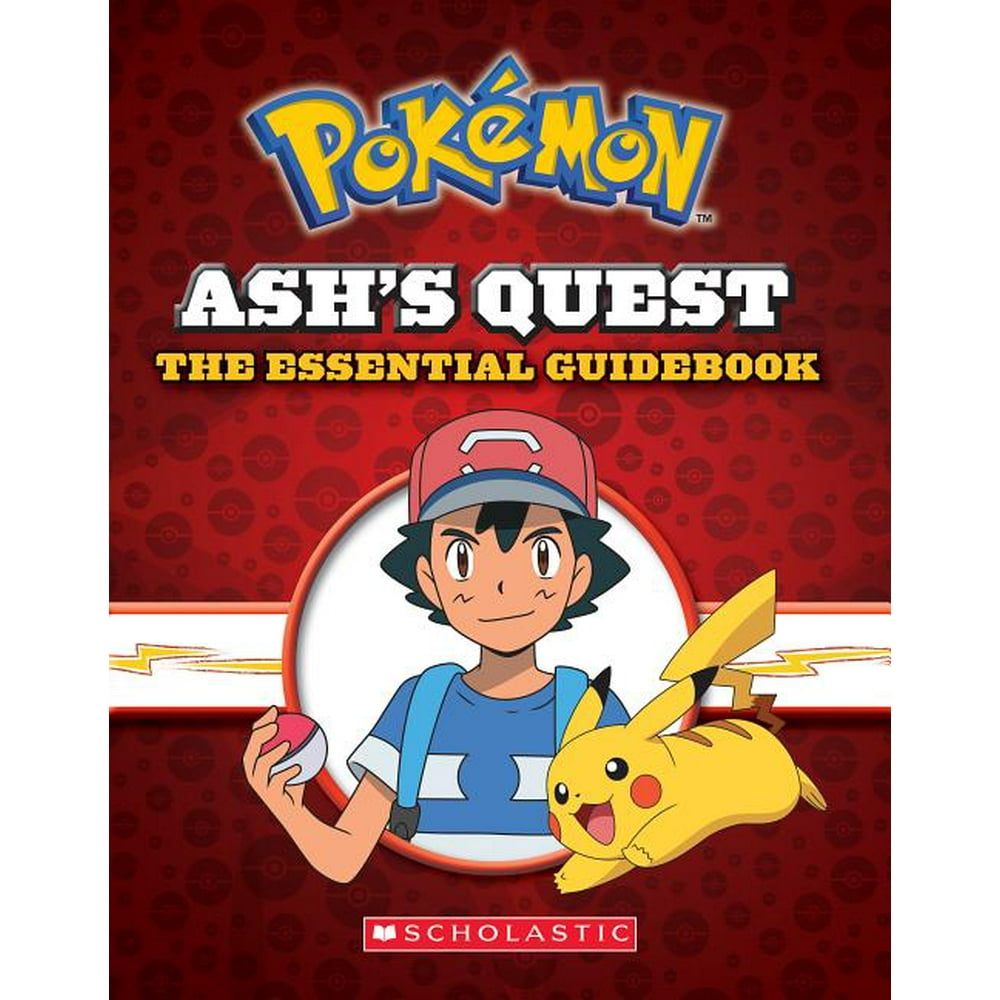 Pokémon Ash's Quest The Essential Guidebook Ash's Quest from Kanto
