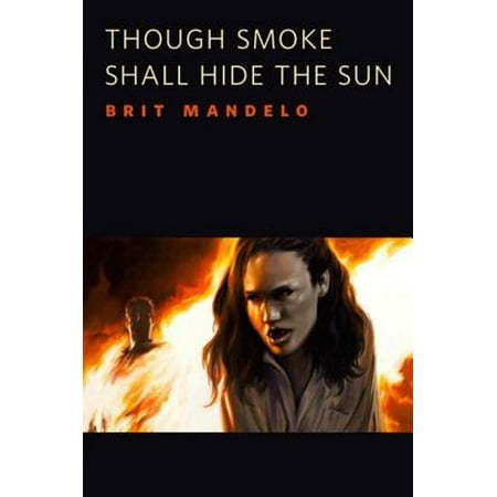Though Smoke Shall Hide the Sun - eBook (Best Way To Hide Smoke Smell)