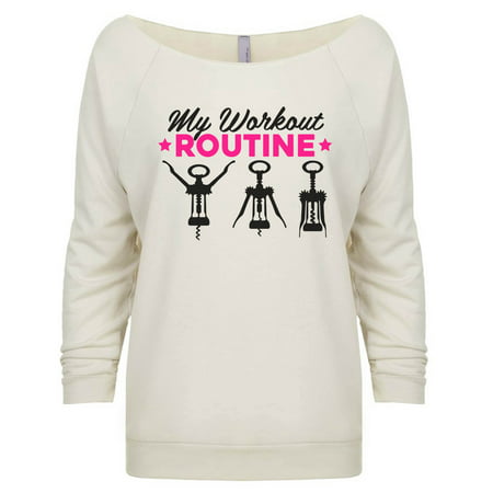 Women's Funny Wine “My Workout Routine
