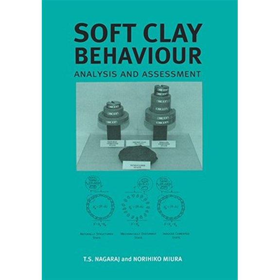 Pre-Owned Soft Clay Behaviour Analysis & Assessmen, (Hardcover)