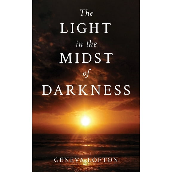 The Light in the Midst of Darkness, (Paperback)