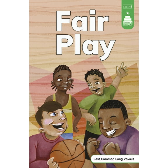 Stairway Decodables Step 6 Fair Play, (Paperback)