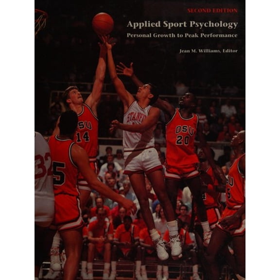 Pre-Owned Applied Sport Psychology : Personal Growth to Peak Performance (Paperback) 9781559341325