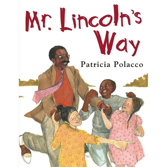 Pre-Owned Mr. Lincoln's Way (Hardcover) 0399237542 9780399237546