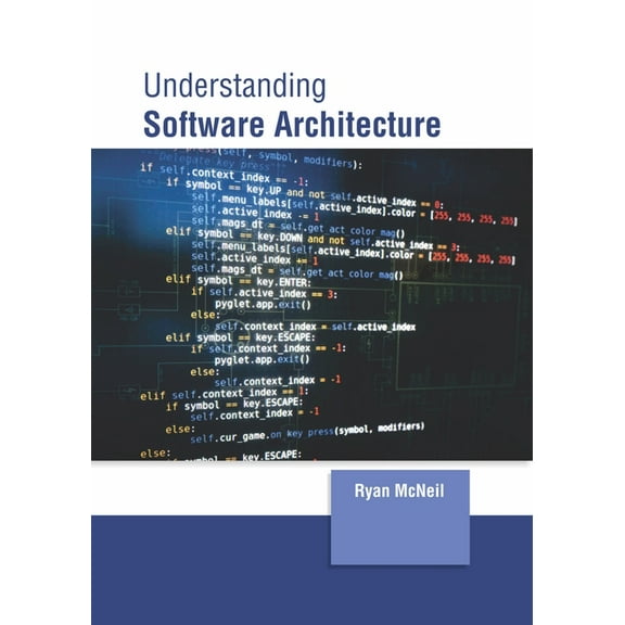 Understanding Software Architecture, (Hardcover)