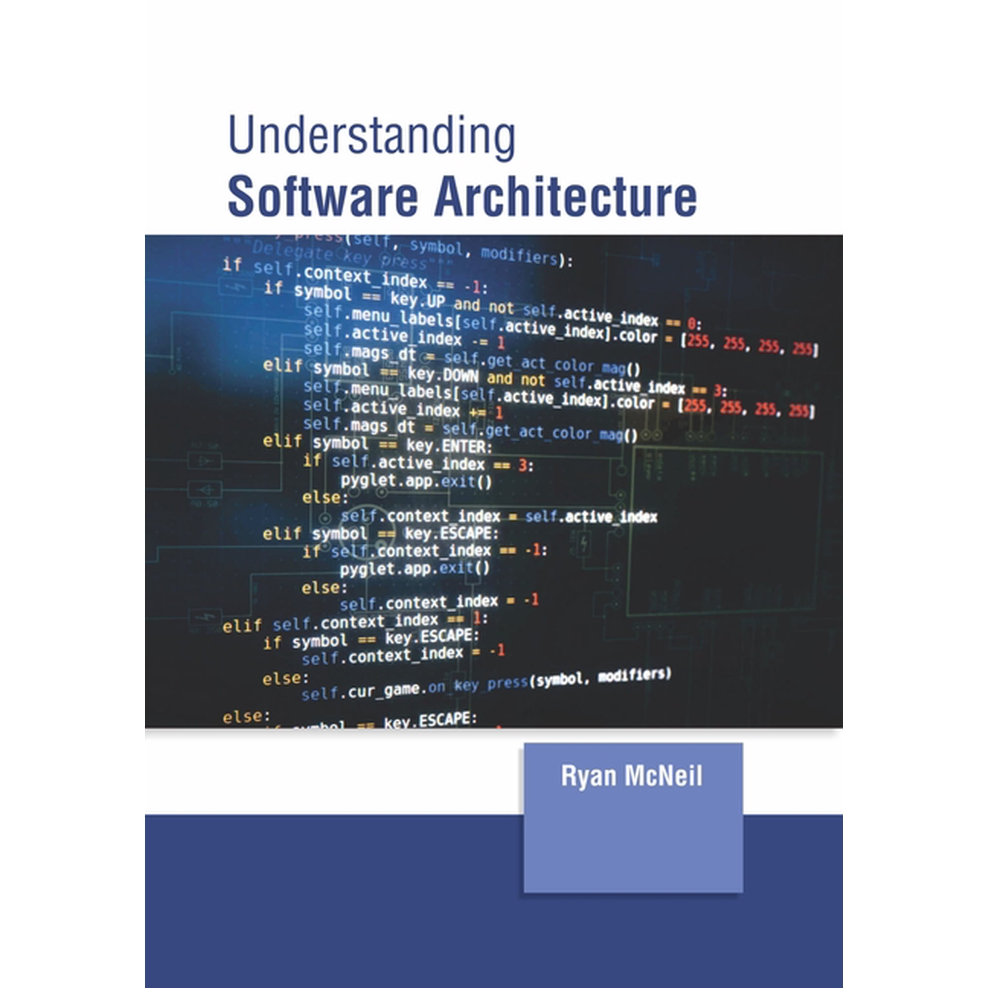 Understanding Software Architecture (Hardcover)