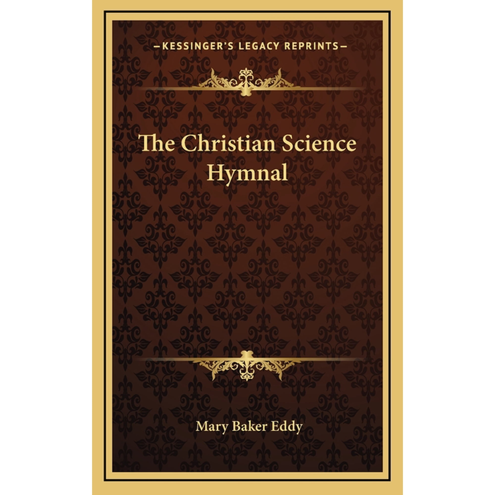 The Christian Science Hymnal (Hardcover) by Mary Baker Eddy