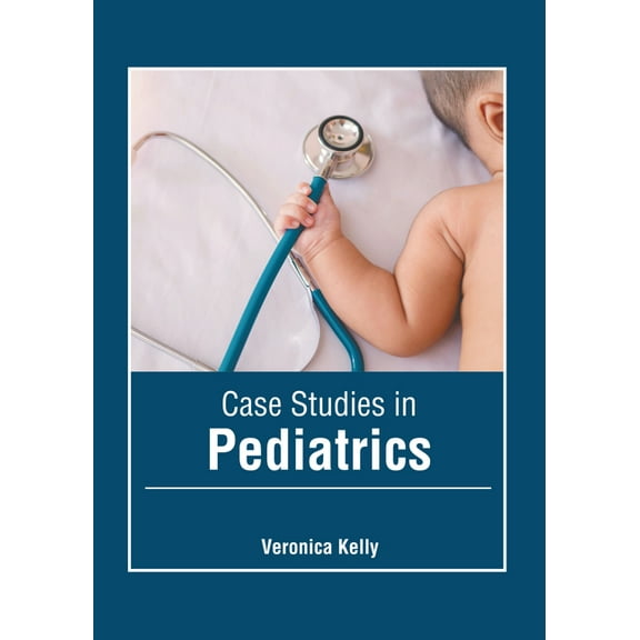 Case Studies in Pediatrics, (Hardcover)