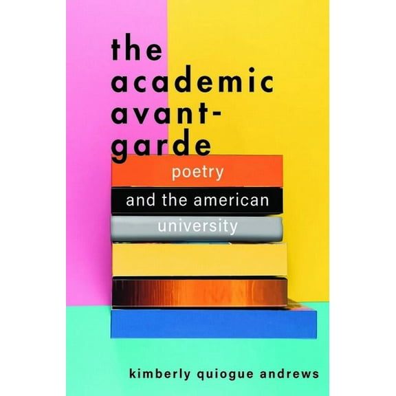 The Academic Avant-Garde (Hardcover)