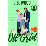 Average Gents: Off The Grid: Off The Grid: A Single Mom, Blue Collar Romance (Paperback)