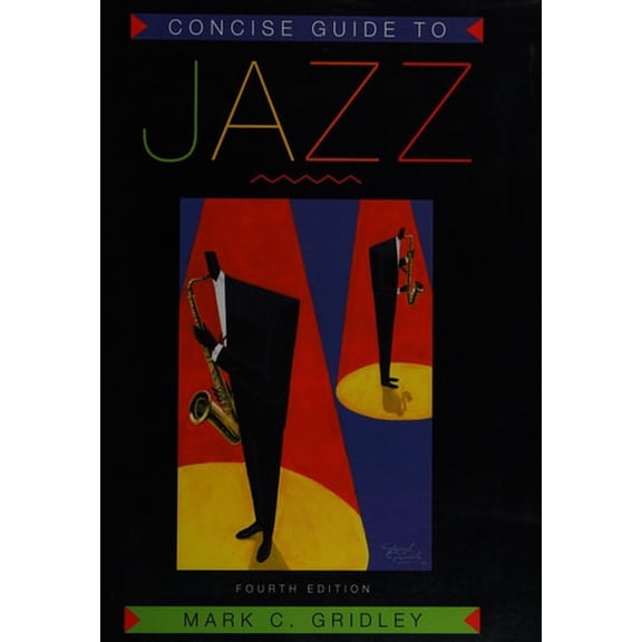Pre-Owned Concise Guide to Jazz (Paperback) 0131826573 9780131826571