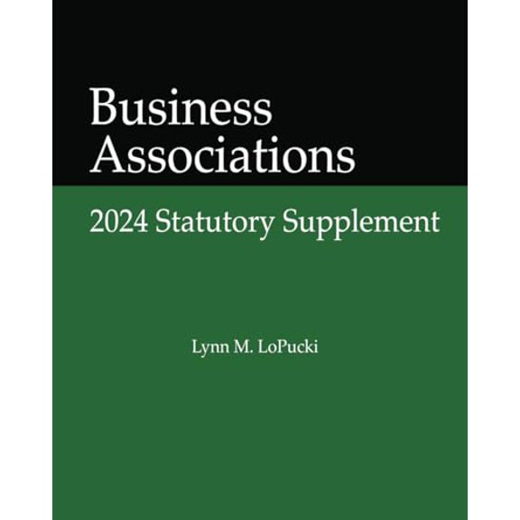 Pre-Owned Business Associations 2024 Statutory Supplement, 9798333120885, , Paperback,