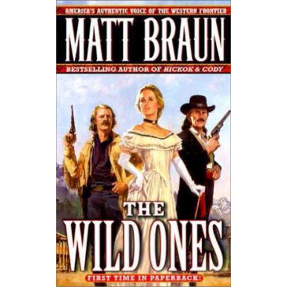 Pre-Owned The Wild Ones (Unknown) 0312981333 9780312981334