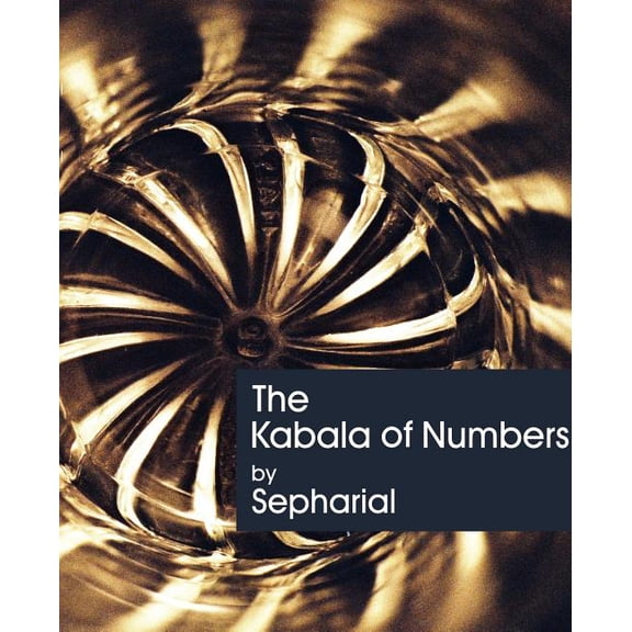 The Kabala of Numbers (1911) (Paperback)