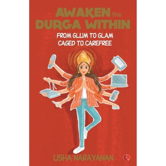 Pre-Owned Awaken the Durga Within (Paperback) by Usha Narayanan