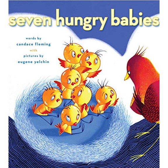 Pre-Owned Seven Hungry Babies (Hardcover) 1416954023 9781416954026