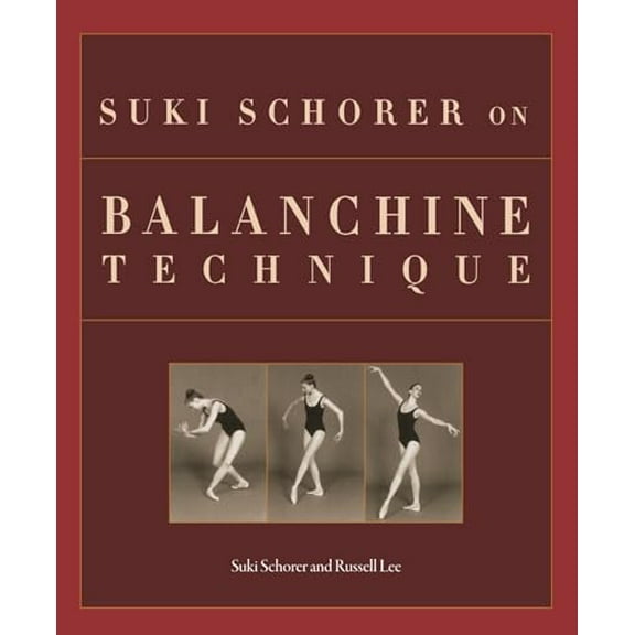 Pre-Owned Suki Schorer on Balanchine Technique (Paperback) 0813029775 9780813029771