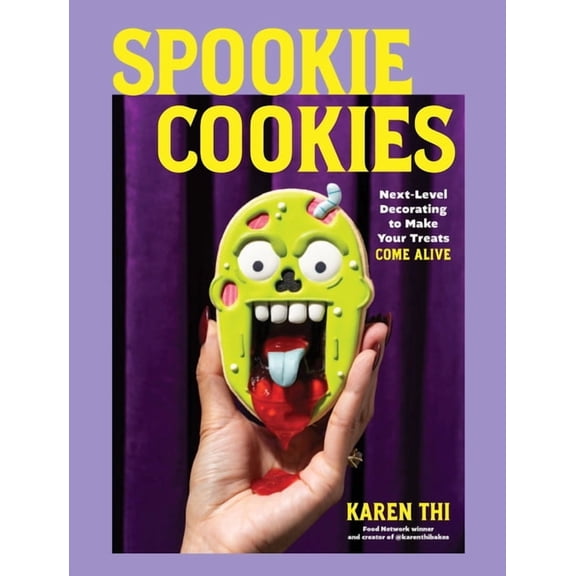 Spookie Cookies: Next-Level Decorating to Make Your Treats Come Alive, (Hardcover)