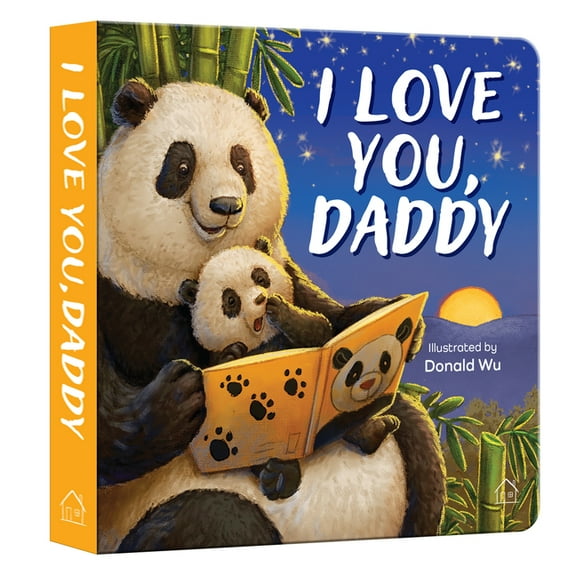 I Love You I Love You, Daddy, (Board Book)
