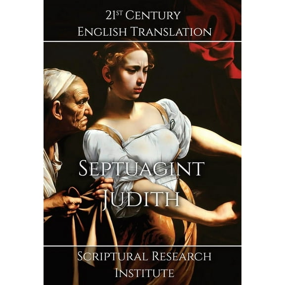 Septuagint Septuagint - Judith, Book 12, (Hardcover)