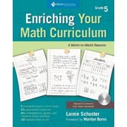 Enriching Your Math Curriculum, Grade 5: Fifth-Grade Math: A Month-To-Month Guide (Includes Book and CD)