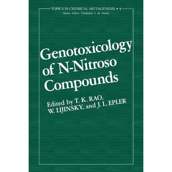 Topics in Chemical Mutagenesis Genotoxicology of N-Nitroso Compounds, (Paperback)