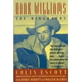 thumbnail image 1 of Pre-Owned Hank Williams: The Biography (Paperback) 0316249386 9780316249386, 1 of 1