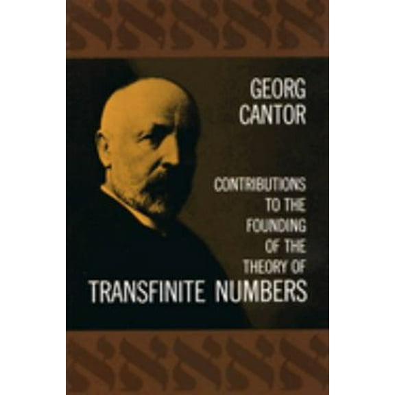 Pre-Owned Contributions to the Founding of the Theory of Transfinite Numbers (Paperback) 0486600459 9780486600451