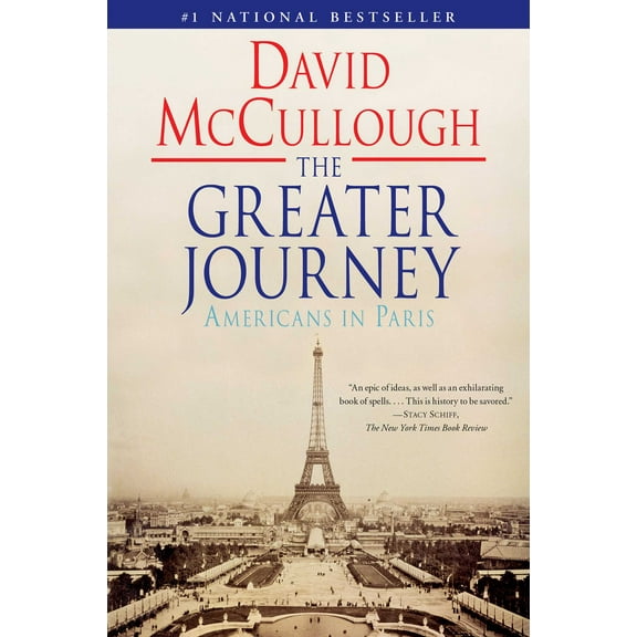 The Greater Journey : Americans in Paris (Paperback)