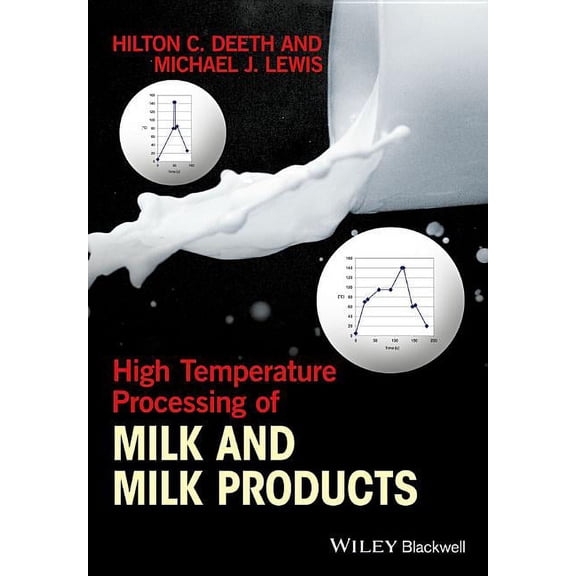 High Temperature Processing of Milk and Milk Products, (Hardcover)