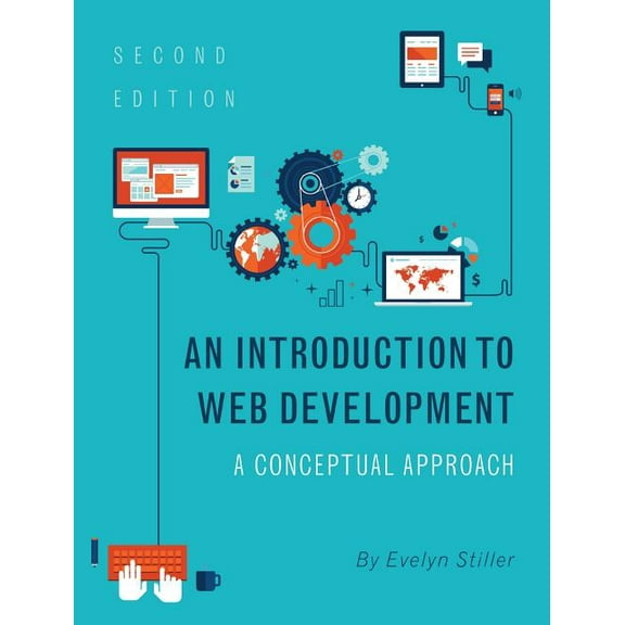 An Introduction to Web Development: A Conceptual Approach, (Hardcover)