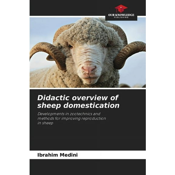 Didactic overview of sheep domestication, (Paperback)