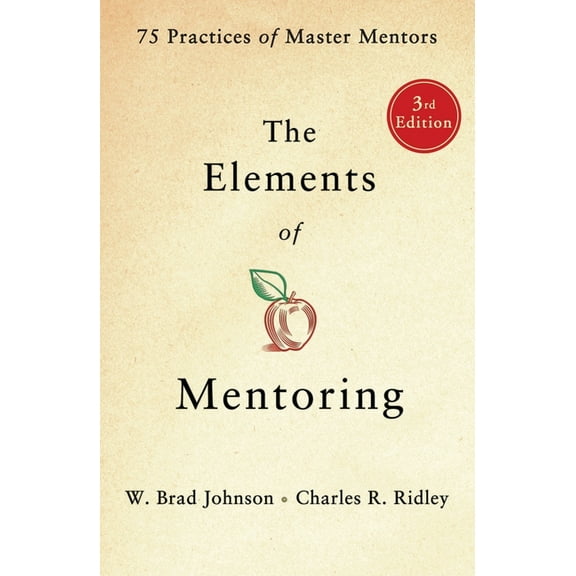 The Elements of Mentoring, (Paperback)
