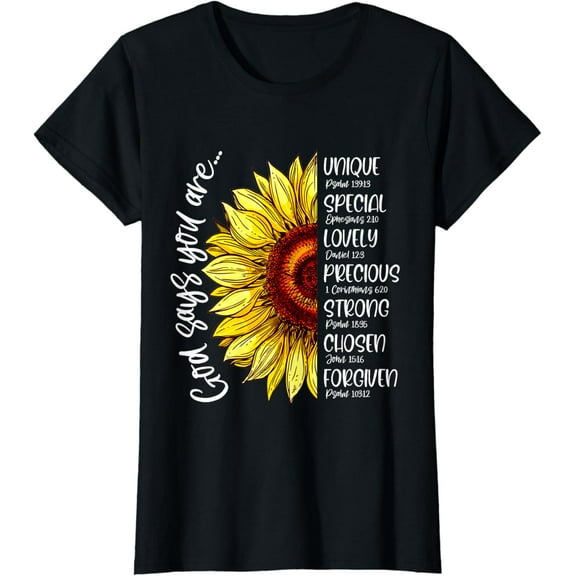 Sayings T-Shirt God Says You Are Sunflower Christian Bible Verses mens t shirt，black，women，funny，misfits，men，journey