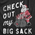 thumbnail image 2 of Mens Check Out My Big Sack T Shirt Funny Xmas Santa Claus Adult Joke Tee for Guys Graphic Tees, 2 of 7