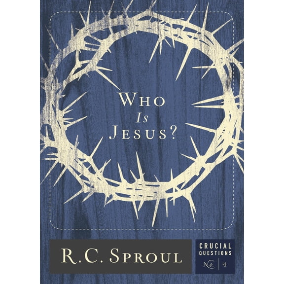 Crucial Questions: Who Is Jesus? (2017) (Series #1) (Paperback)