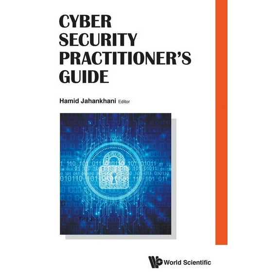 Cyber Security Practitioner's Guide, (Hardcover)