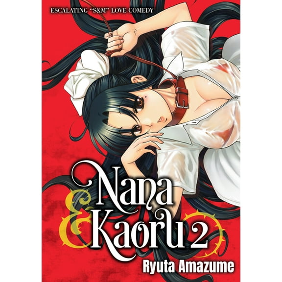 Nana & Kaoru Nana & Kaoru, Volume 2, (Paperback)