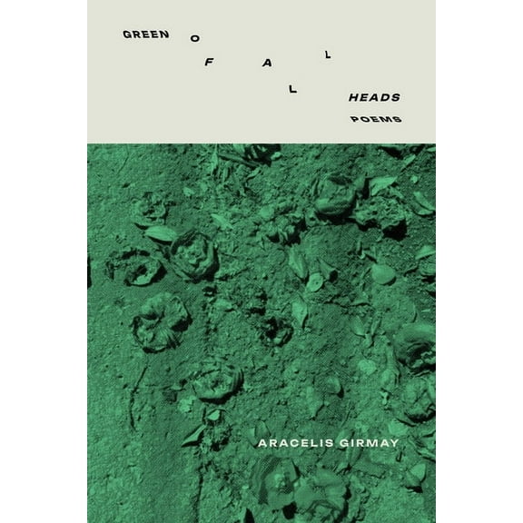 Green of All Heads, (Paperback)